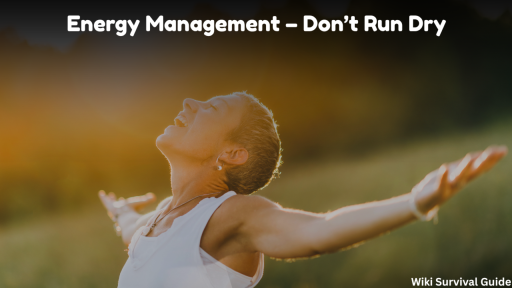 Energy Management – Don’t Run Dry